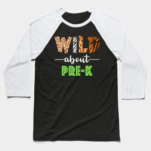 Wild About Pre K Teacher Student Pre K Zoo Baseball T-Shirt